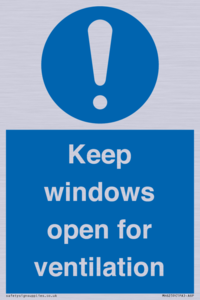 Keep windows open for ventilation